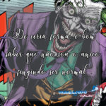 Frases Do Coringa Para Usar De Status Mensagens Gr Tis